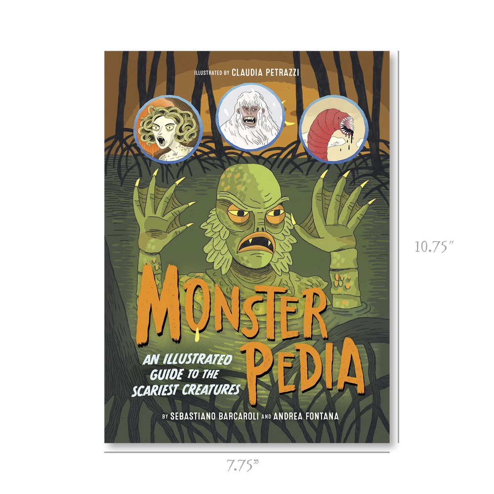 Monsterpedia: An Illustrated Guide to the Scariest Creatures